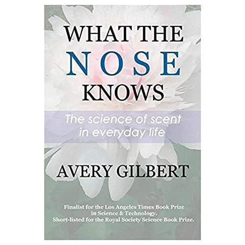 What the Nose Knows The Science of Scent in Everyday Life Paperback | Explores Olfaction Science & Culture thumbnail 1