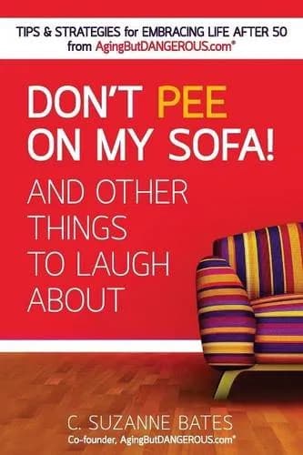 Don't Pee on My Sofa! And Other Things to Laugh About - Humorous Essays Paperback | 168 Pages thumbnail 1