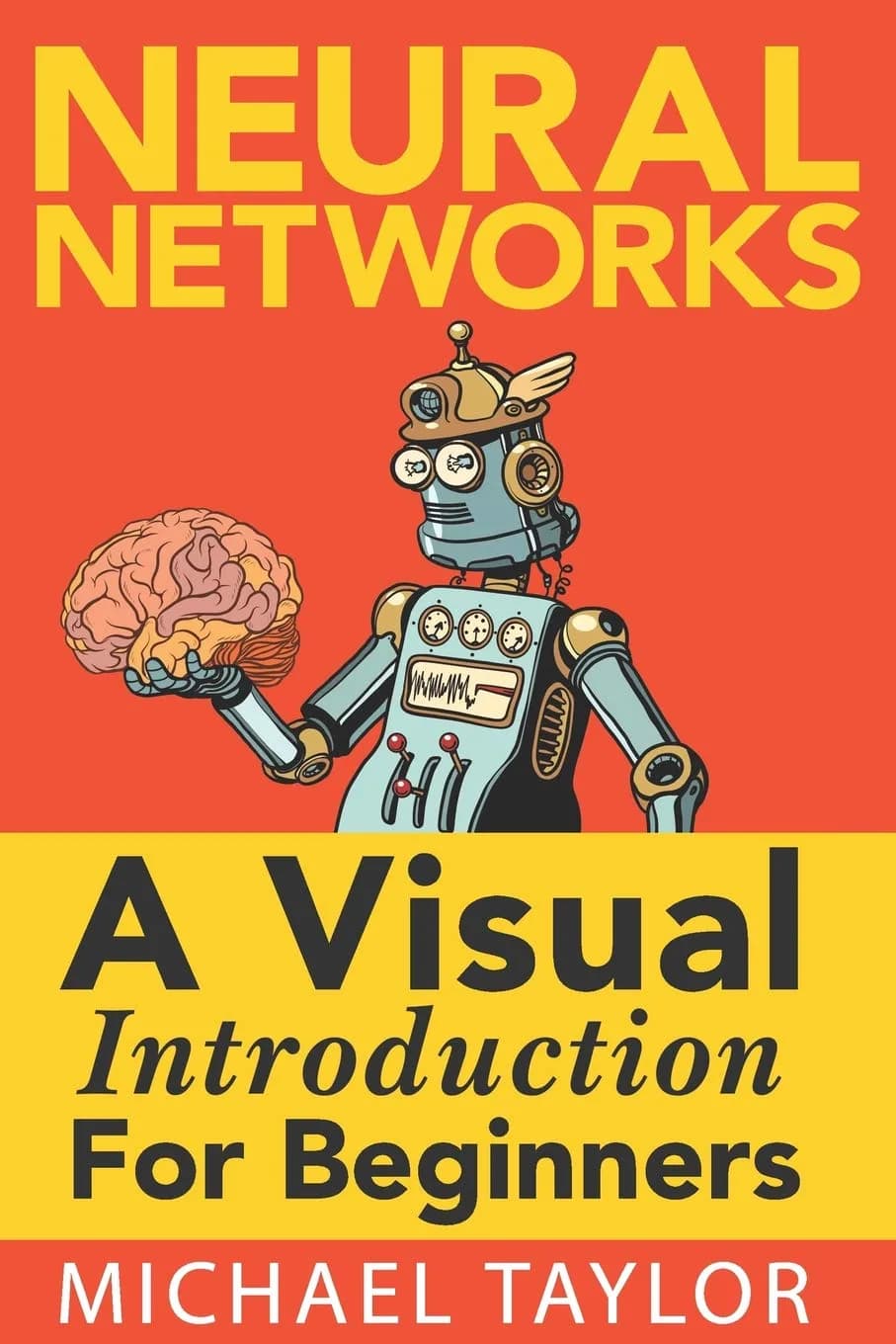 aspenbookco Make Your Own Neural Network: An In-depth Visual Introduction For Beginners | Python & TensorFlow
