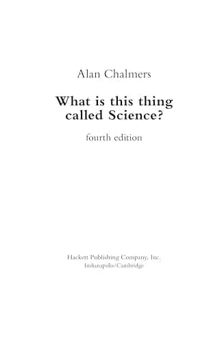 Hackett Publishing What Is This Thing Called Science? Fourth Edition | Philosophy & Science History (70-120 chars) thumbnail 2