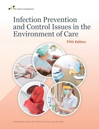 Joint Commission Resources Infection Prevention and Control Issues in the Environment of Care, 5th edition | Infection control strategies thumbnail 1