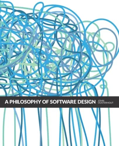 A Philosophy of Software Design, 2nd Edition by John Ousterhout | 196 Pages thumbnail 1