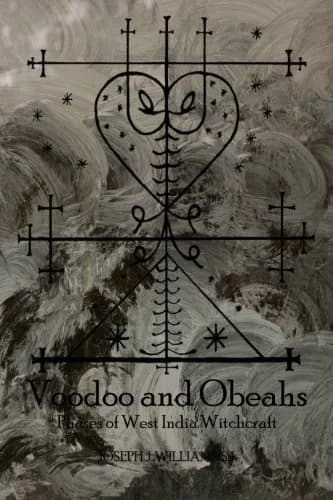 N/A Voodoo and Obeahs: Phases of West India Witchcraft | West African Rituals & Witchcraft - main product image