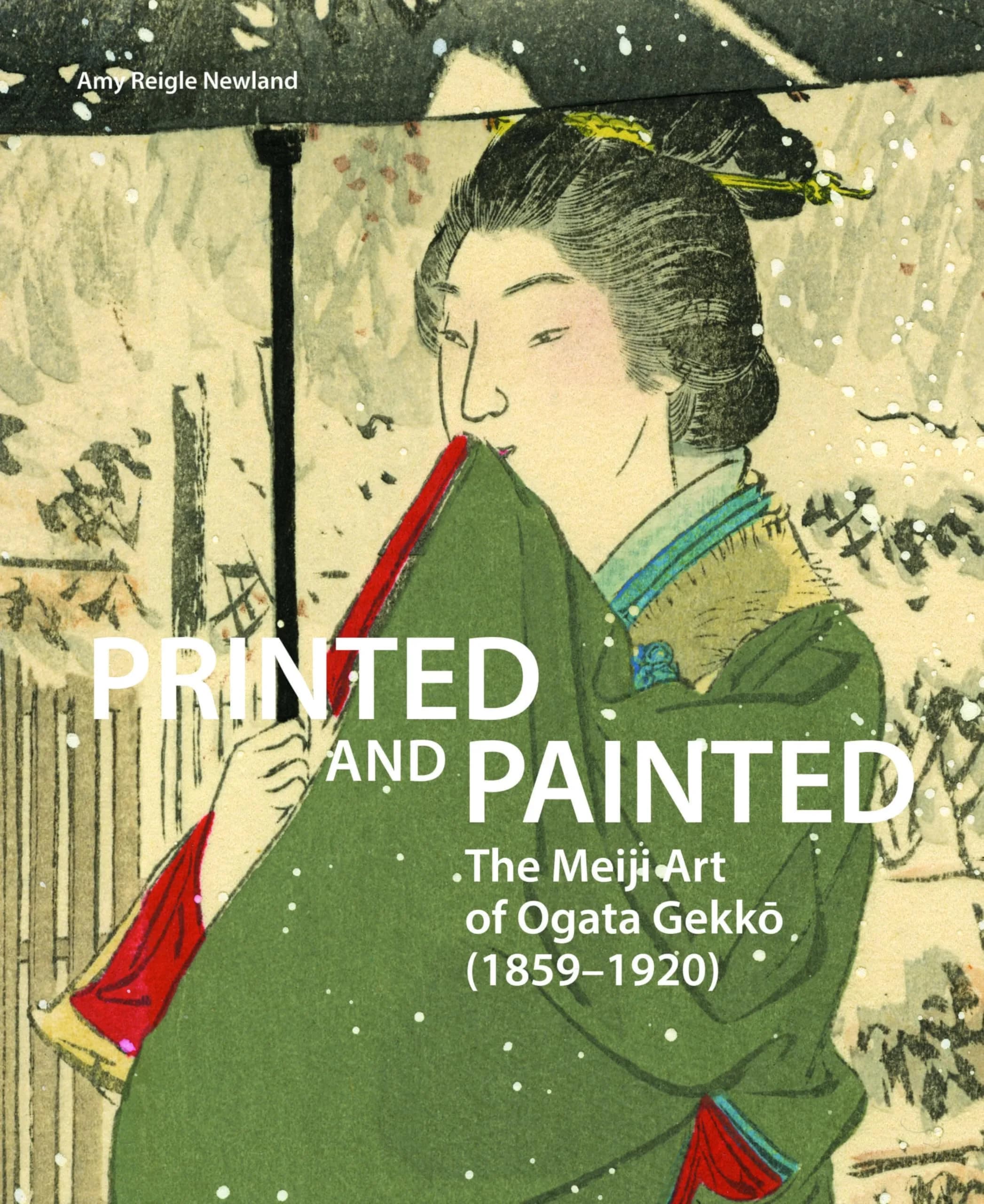 Brill Printed and Painted: The Meiji Art of Ogata Gekkō (1859–1920) | Art & Techniques Printmaking - main product image