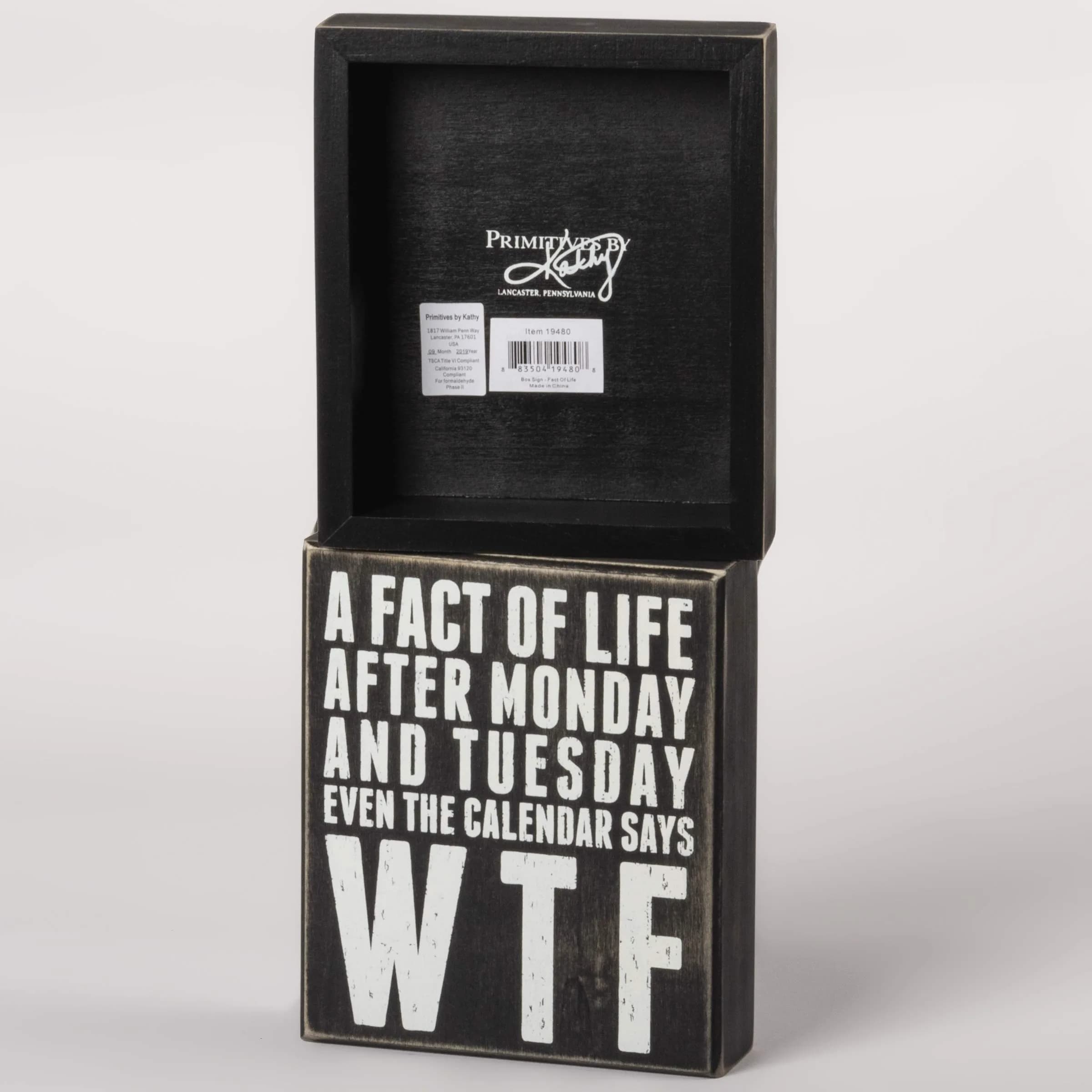Primitives by Kathy Classic Box Sign 6" x 7" (15.24cm x 17.78cm) | Humorous Quote for Long Weeks - view 2