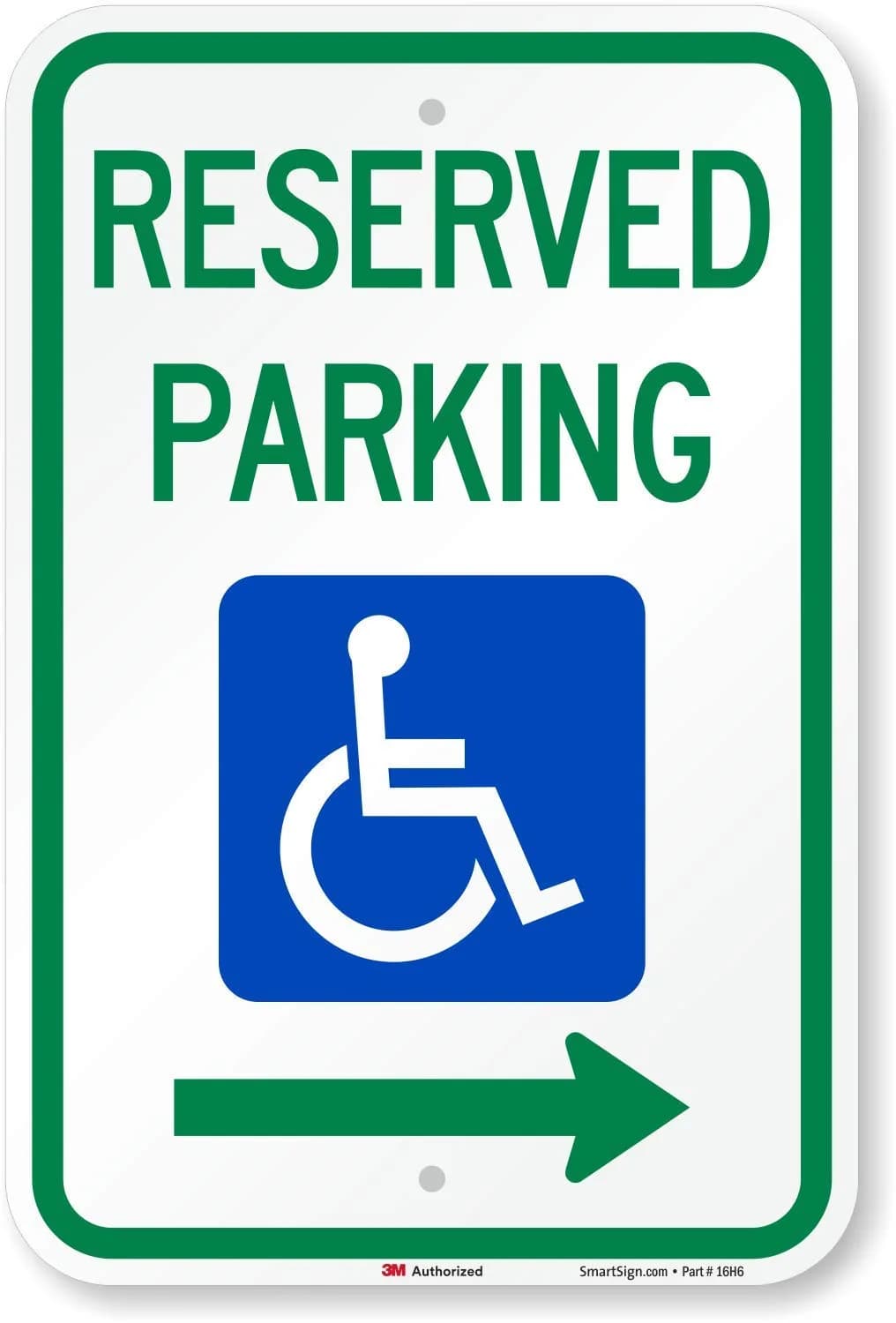 SmartSign Reserved Parking Federal Handicap Sign with Right Arrow | 12" x 18" (30cm x 45cm) 3M Reflective Aluminum — 12" x 18" HI Reflective Aluminum - Reserved Parking Sign with Right Arrow