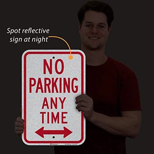 SmartSign No Parking Any Time Sign 12" x 18" Aluminum Reflective Industry Grade thumbnail 8