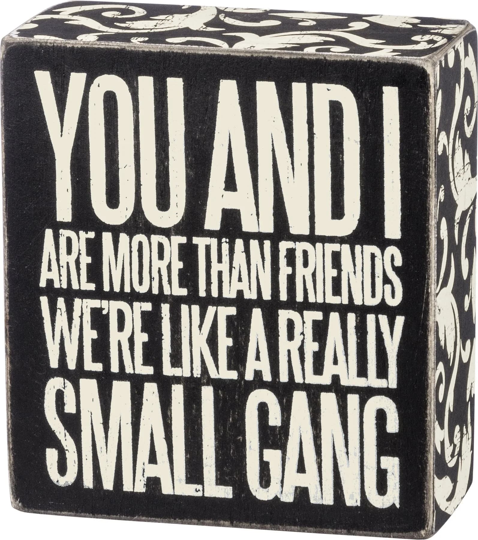 Primitives by Kathy You and I Box Sign 10cm x 11.4cm | Friends Sentiment with Distressed Finish - main product image