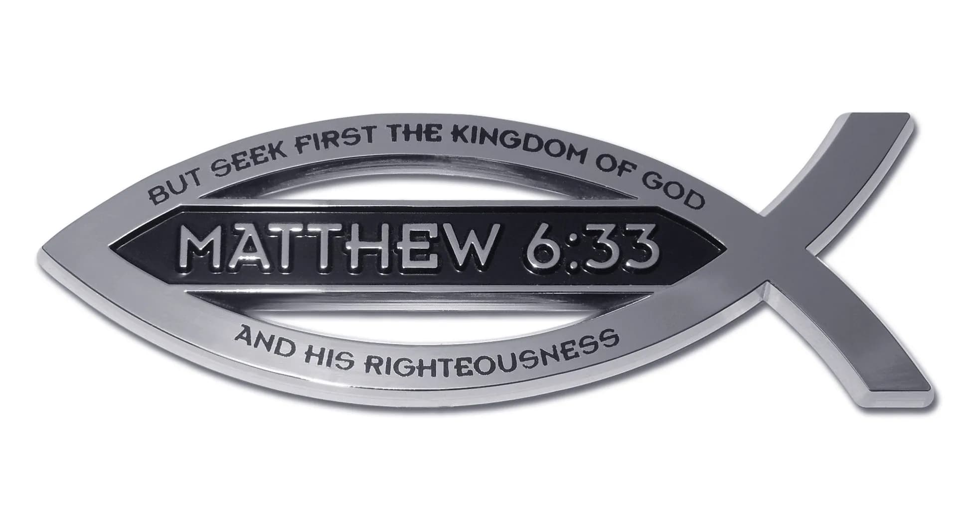 Elektroplate Matthew 19:26 Bible Verse Christian Fish Symbol Chrome Emblem 10.16cm x 3.56cm x 0.51cm | Universal Fit for Cars, SUVs & Trucks — Matthew 6:33