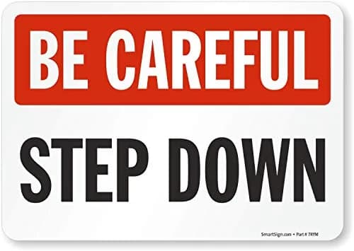 SmartSign Be Careful Step Down Sign 7" x 10" Laminated Vinyl Black/Red on White | Safety Warning Label thumbnail 1