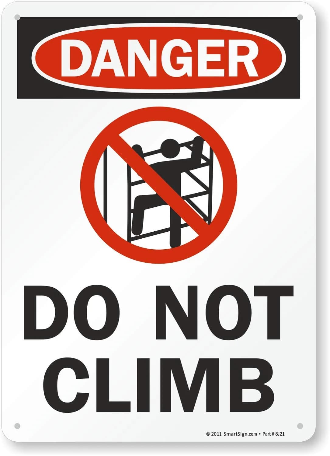 SmartSign 14 x 10 inch Do Not Climb OSHA Metal Sign with Symbol, Rustproof Aluminum, Red, Black & White - main product image