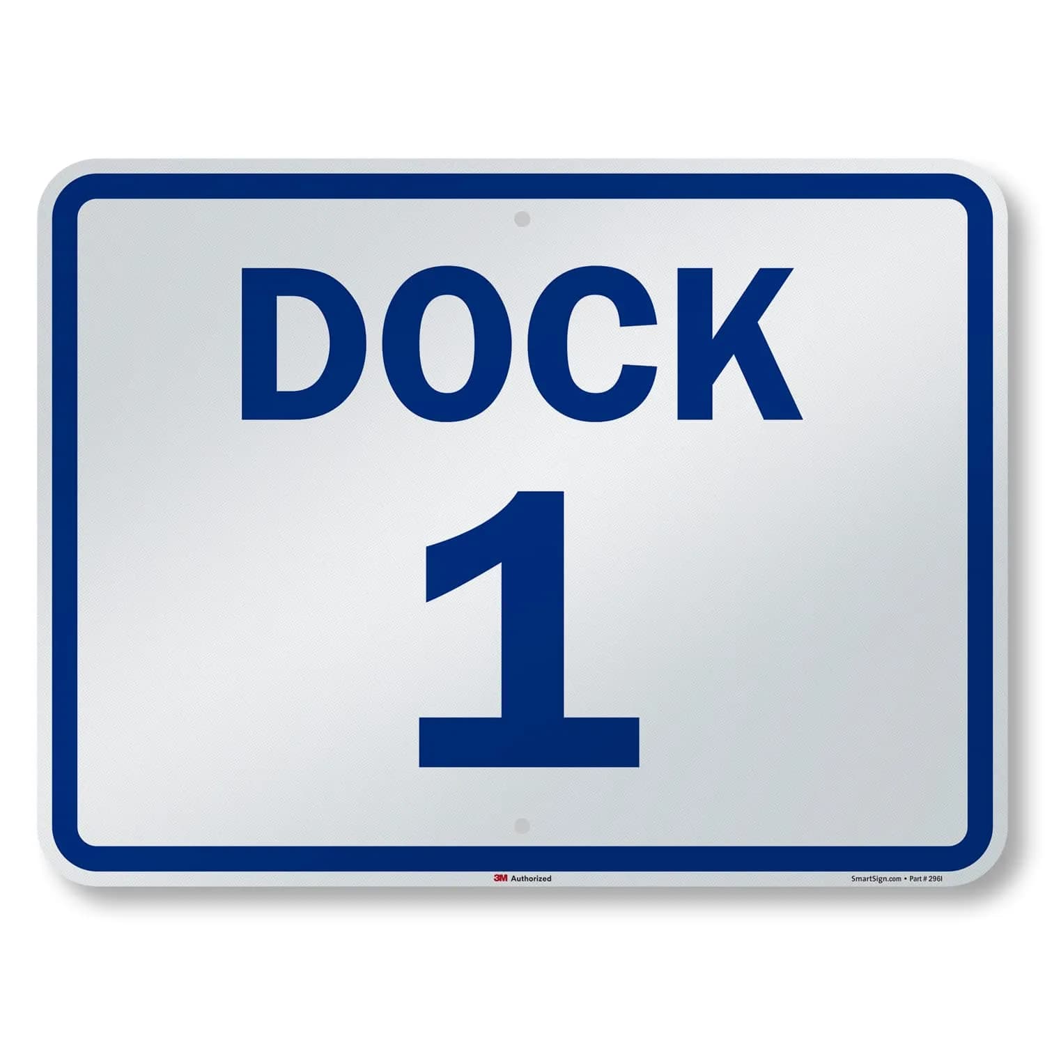 SmartSign Dock 1 Sign 18" x 24" Aluminum Reflective Blue on White | Durable & Easy to Install — Blue on White