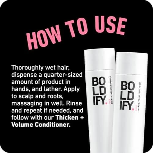 Boldify Thickening Shampoo, Volumizing Shampoo for Fine Hair, 236.5ml | Supports Thicker, Fuller Hair thumbnail 7