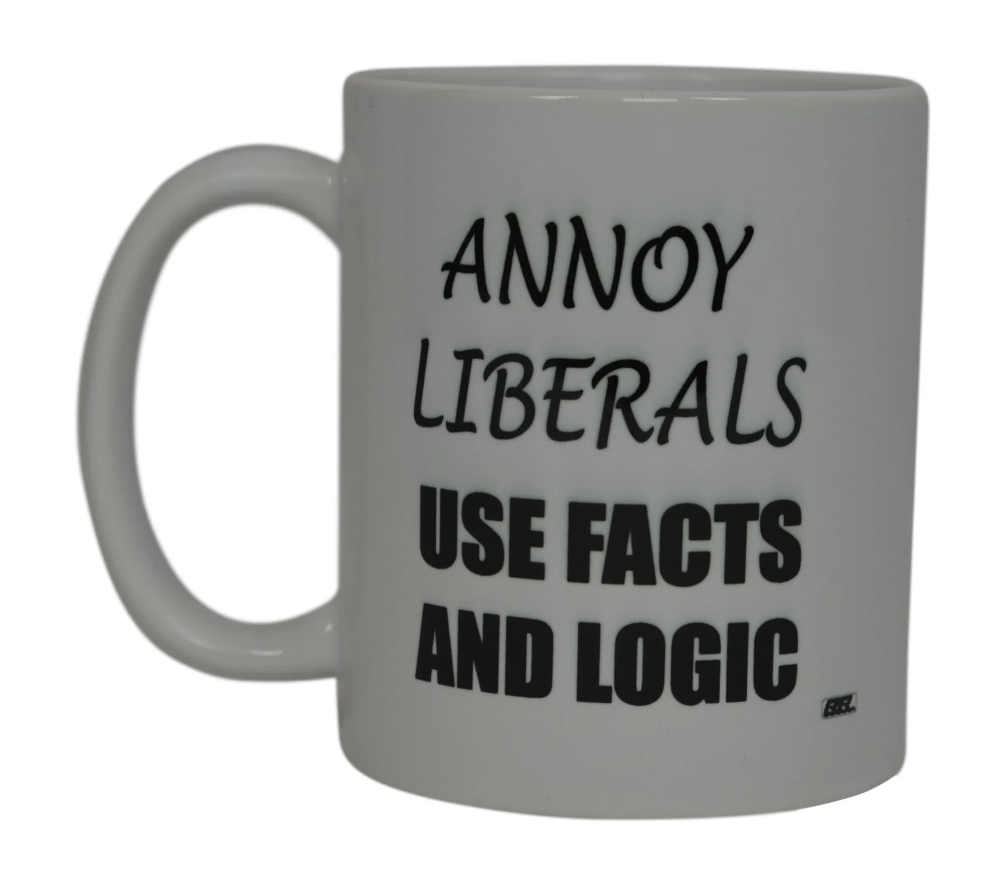 Rogue River Tactical Funny Annoy Liberals Novelty Coffee Mug 11oz | Political Gift for Conservatives - main product image