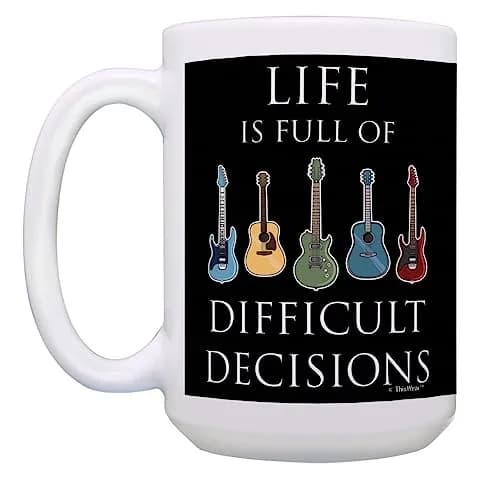 ThisWear Life Full of Difficult Decisions Guitars 15oz Coffee Mug | Classic White Ceramic thumbnail 3