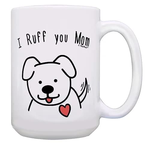 ThisWear Ruff You Mom 15oz Coffee Mug | Classic Ceramic, Microwave & Dishwasher Safe thumbnail 1