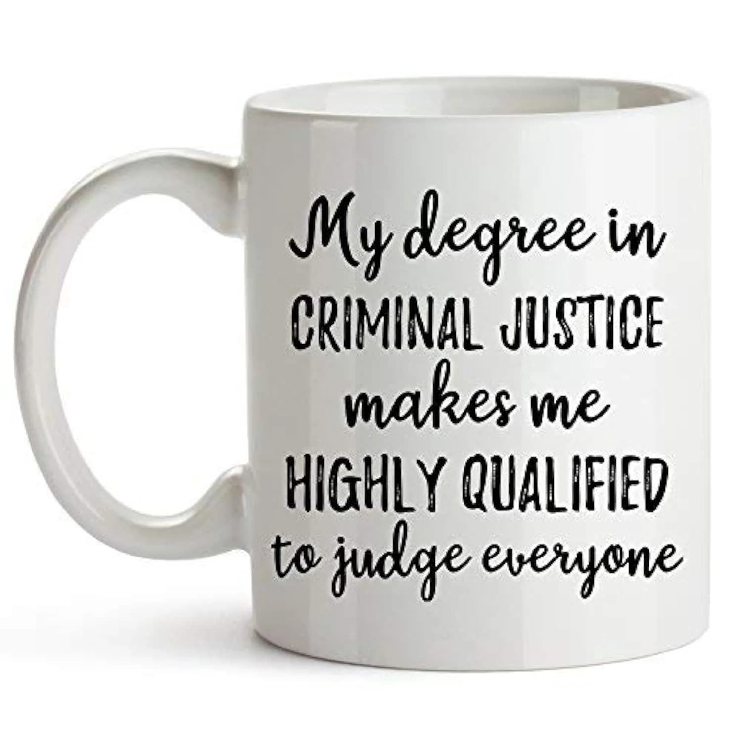 YouNique Designs Criminal Justice Graduation Mug 325ml (11 Oz) | Perfect Gift for Law Enforcement Enthusiasts — White