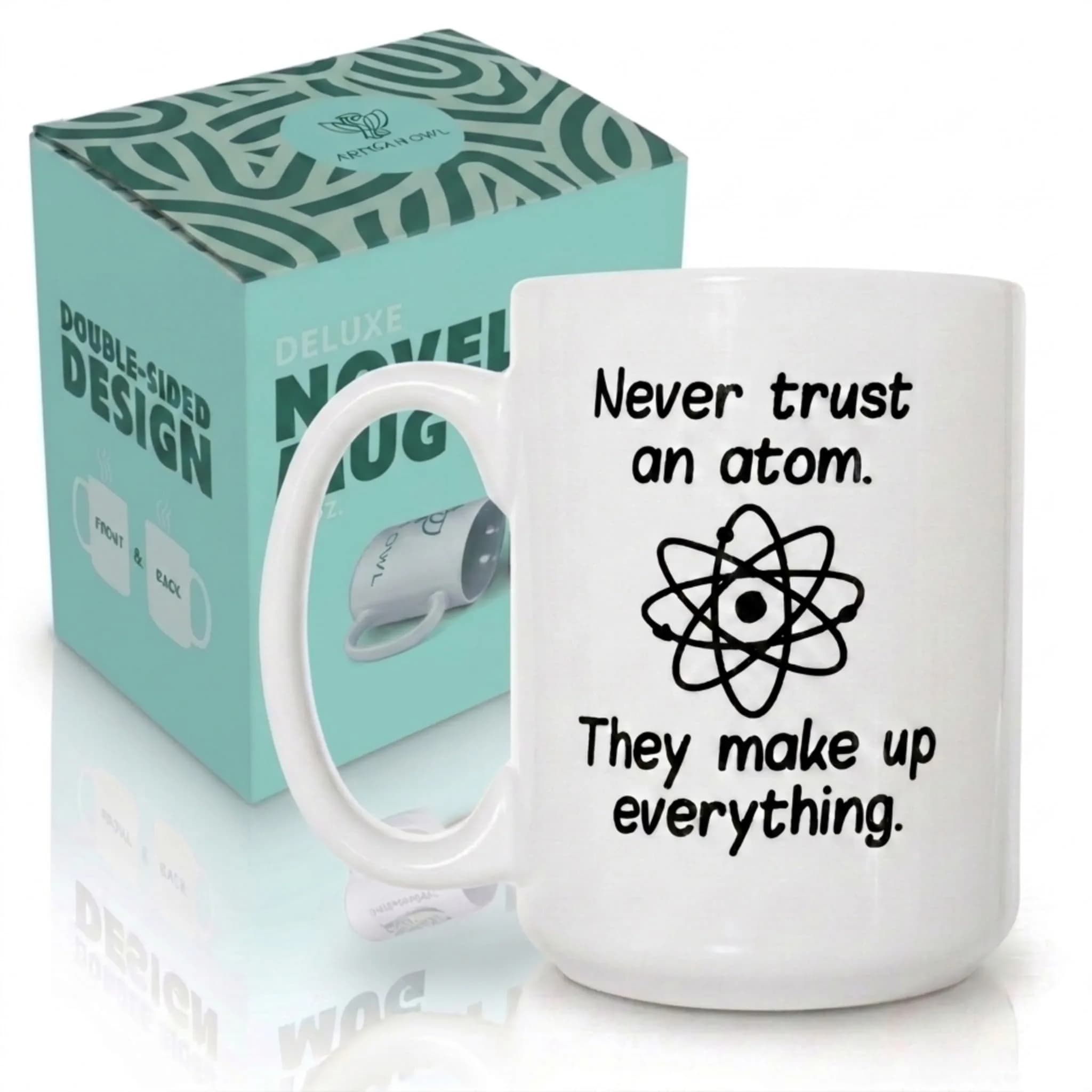 Artisan Owl "Never Trust an Atom, They Make Up Everything" 15oz Ceramic Coffee Cup | Funny Science Joke Mug for Scientists, Teachers, Nerds & Geeks — White