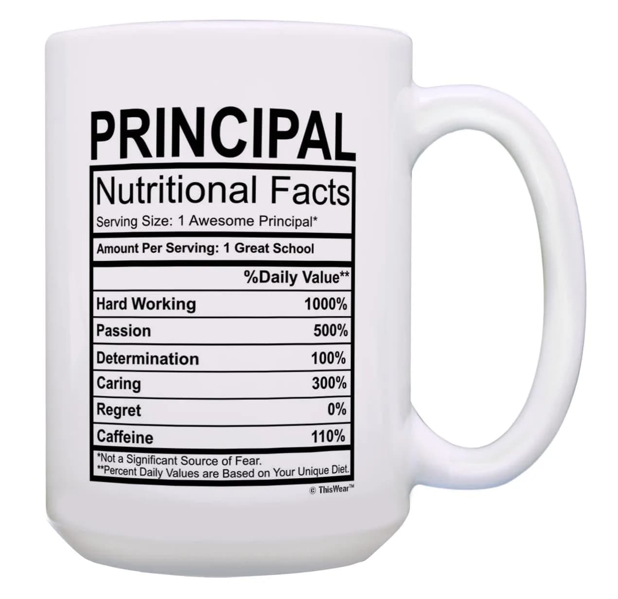 ThisWear Principal Nutritional Facts Label 15oz Coffee Mug - 1 Pack | Classic White Ceramic — 15oz - Principal