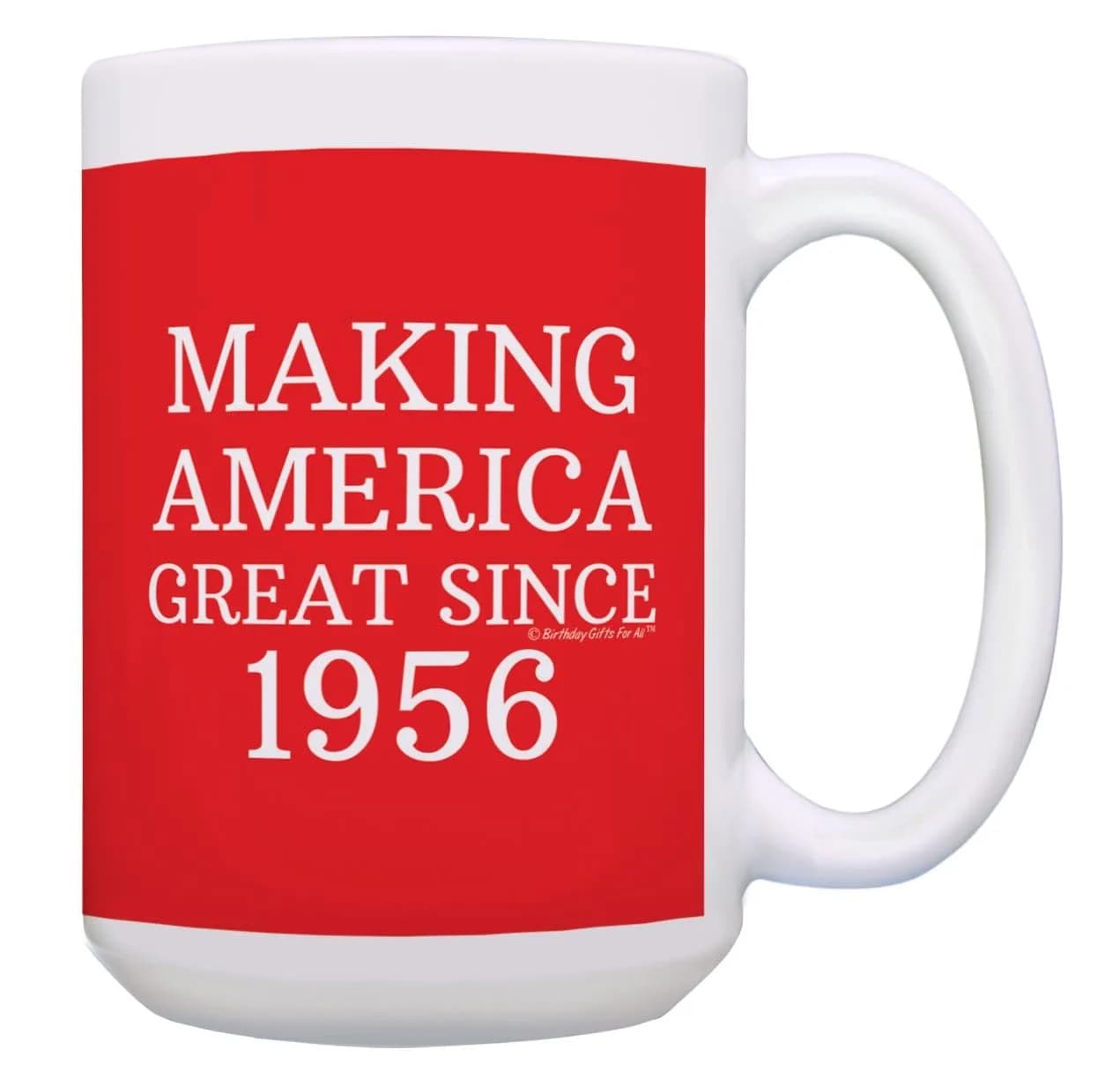 ThisWear Making America Great Since 1956 15oz Coffee Mug | Classic Red Ceramic Drinkware (70-120 chars) thumbnail 1