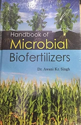 Handbook of Microbial Biofertilizers Hardcover by Awani Kumar Singh | 300+ Pages thumbnail 1