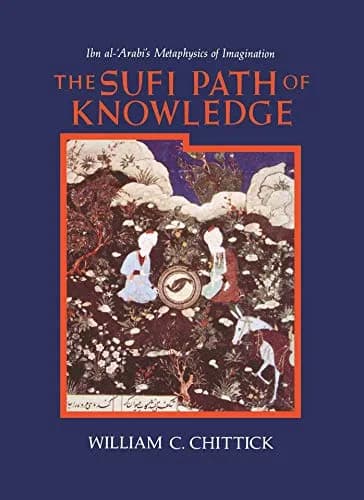 William C. Chittick The Sufi Path of Love & Knowledge Combo 2-Book Set | Paperback thumbnail 3