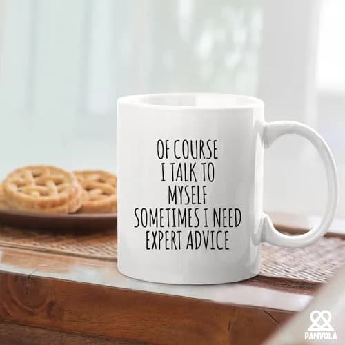Panvola Of Course I Talk To Myself Sometimes I Need Expert Advice Sarcastic Gift For Coworker Boss Humorous Coffee Mug 11 oz thumbnail 5