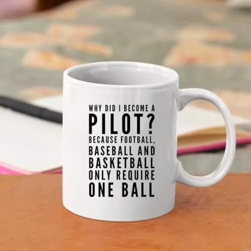 Panvola Funny Pilot Gift Coffee Mug 11 oz (325 ml) | Why Did I Become A Pilot Because Ceramic Mug thumbnail 5