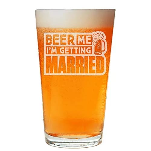 NeeNoNex Beer Me I'm Getting Married Beer Pint 473ml (16 oz) | Laser Engraved Glass for Wedding Gifts thumbnail 1