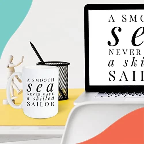 Bubble Hugs Sailor Coffee Mug 443ml (15 Oz) | Smooth Sea Never Made a Skilled Sailor thumbnail 6
