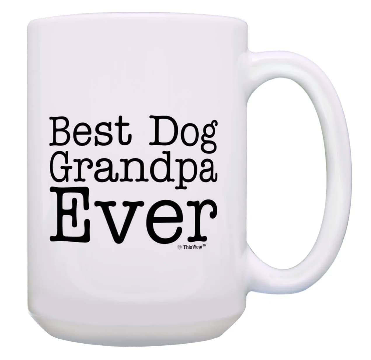 ThisWear Dog Grandpa Ever Coffee Mug 15oz | Father's Day Gift for Dog Lovers