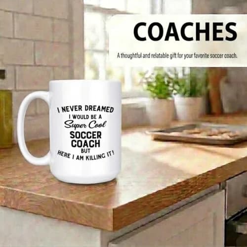 Artisan Owl I Never Dreamed I'd Be a Soccer Coach But Here I Am Crushing It - 15oz Funny Coffee Cup Gift for Men or Women thumbnail 7