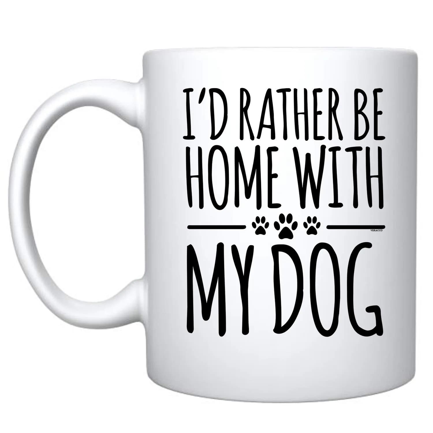 Veracco I'd Rather Be Home With My Dog Ceramic Coffee Mug 11oz | Unique Dog Lover Gift