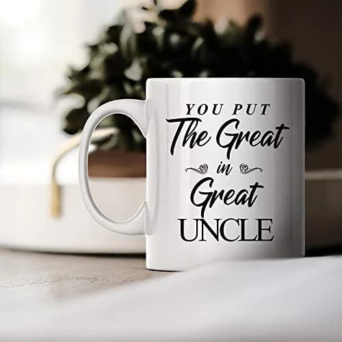 M&P Shop Inc. You Put The Great In Great Uncle Coffee Mug 11 oz | Funny Novelty Gift for Christmas & Birthdays thumbnail 1