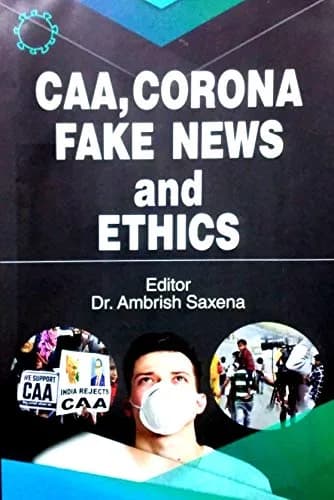 CAA Corona Fake News and Ethics Hardcover | Ambrish Saxena thumbnail 1