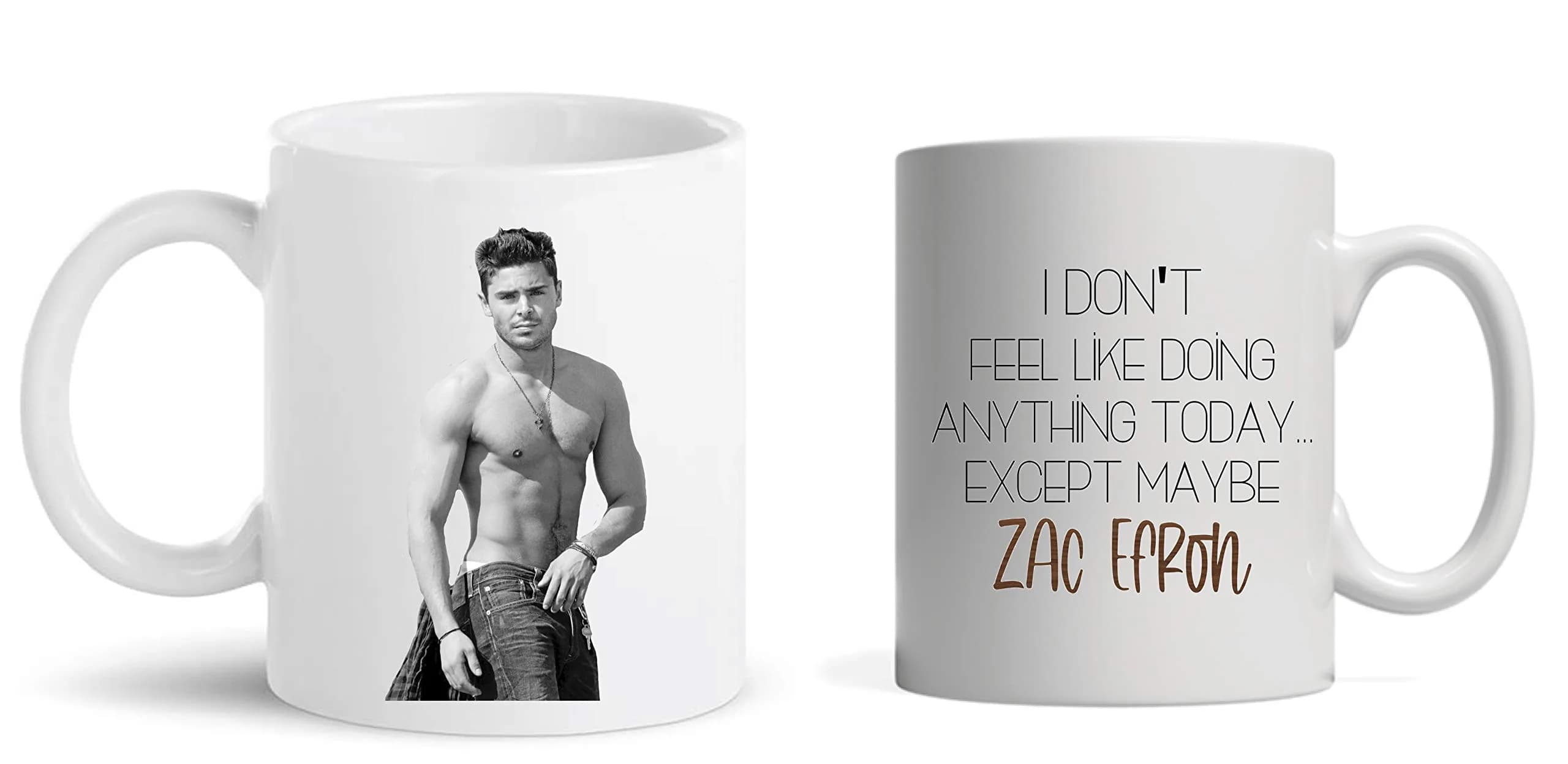 BALOR Zac Efron I Don't Feel Like Doing Anything Today... Except Maybe Zac Efron Funny Coffee Mug 325ml (11oz) | Humorous Gift for Friends & Coworkers — White