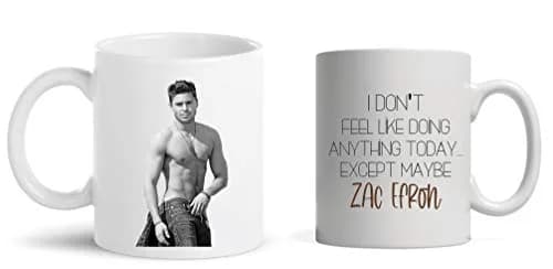 BALOR Zac Efron I Don't Feel Like Doing Anything Today... Except Maybe Zac Efron Funny Coffee Mug 325ml (11oz) | Humorous Gift for Friends & Coworkers thumbnail 1