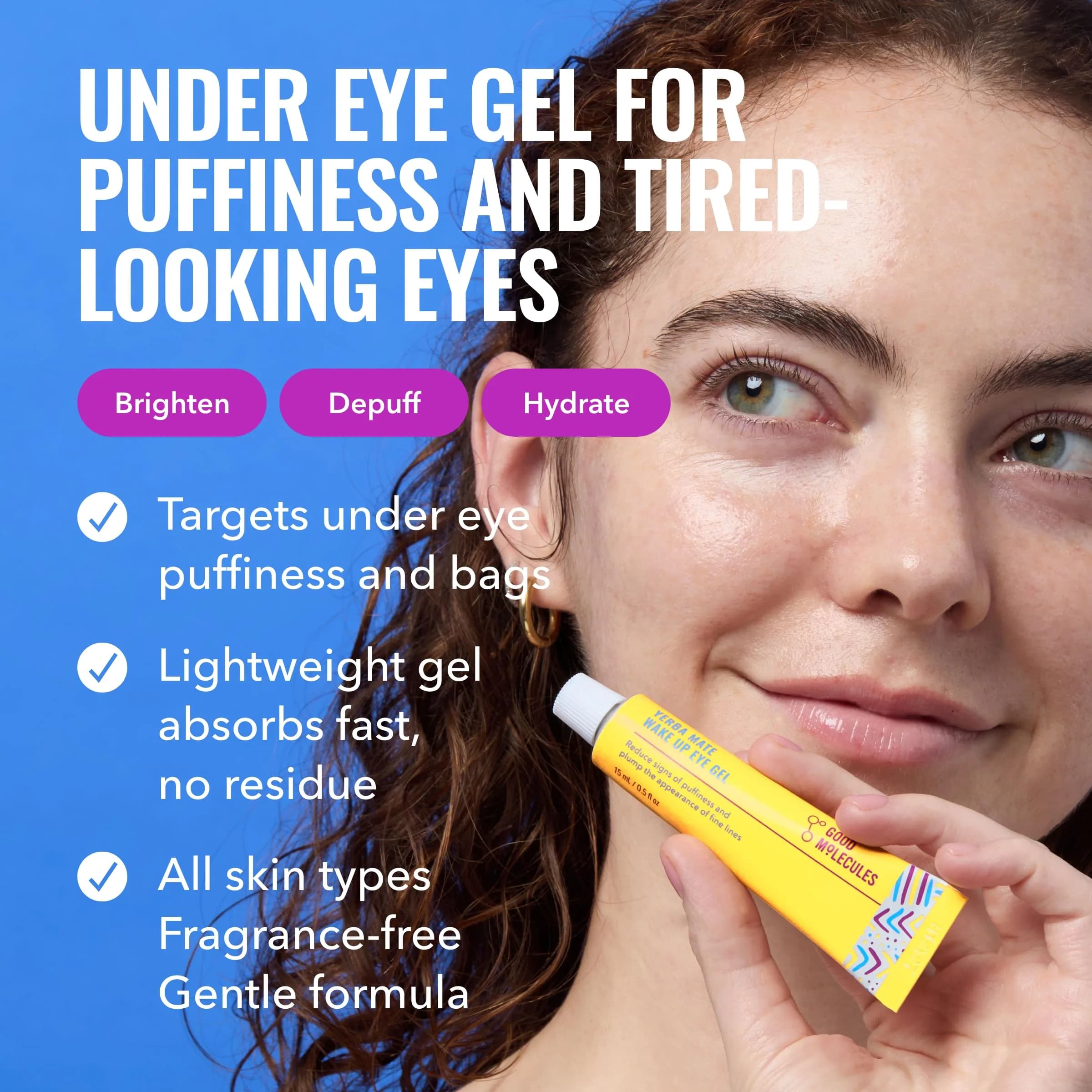 Good Molecules Yerba Mate Wake Up Eye Gel 15 ml (0.5 Fl Oz) | Caffeine Under Eye Cream for Puffiness & Fine Lines - view 2
