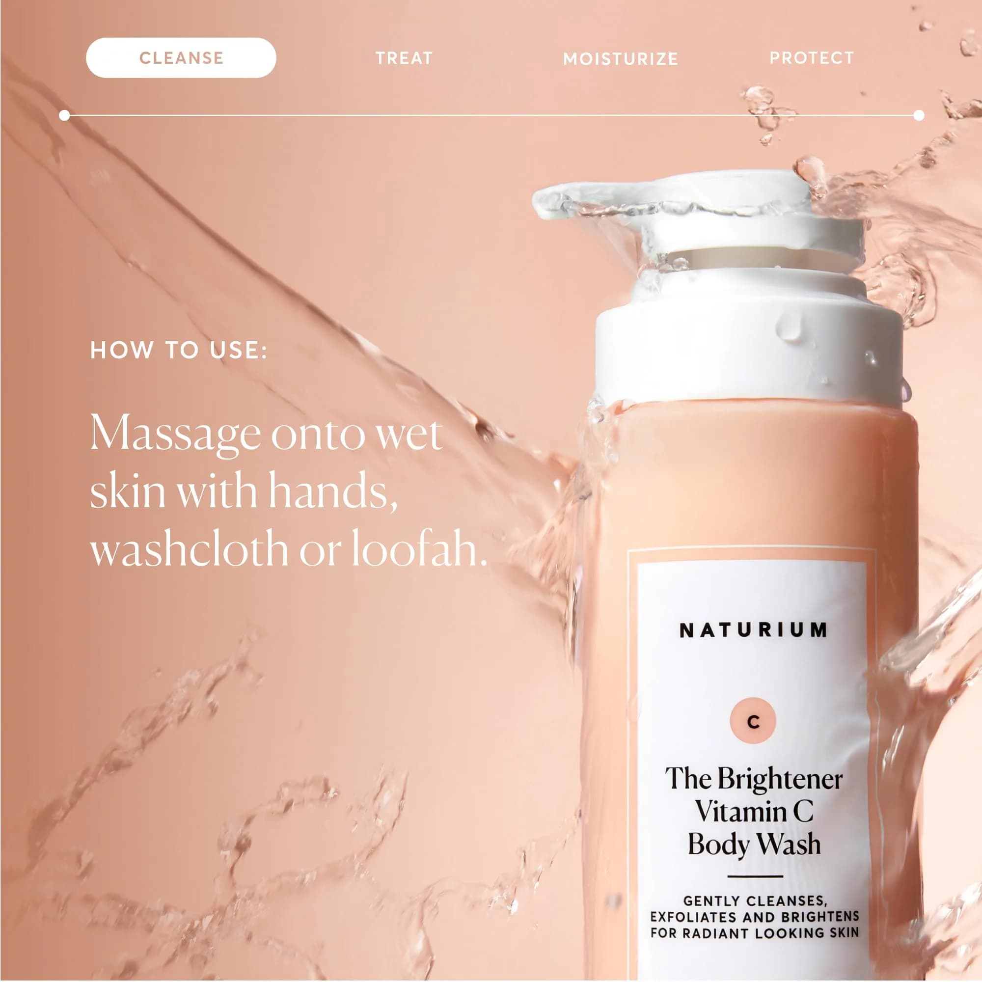 Naturium The Brightener Vitamin C Body Wash, Gentle Cleanser for Smoother-Looking Skin, Removes Dirt, Oil & Other Impurities, 479g (16.9 oz) thumbnail 5
