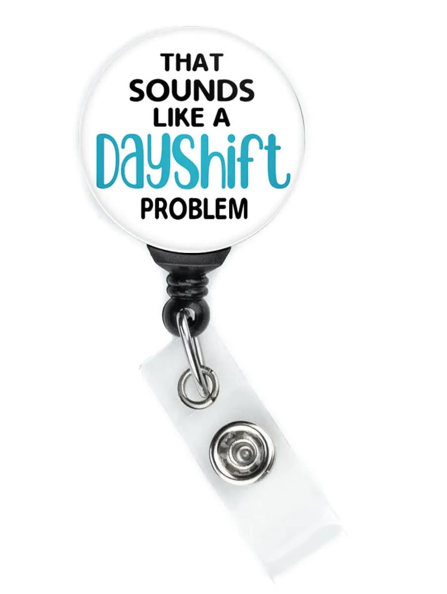 Limeloot Funny Nurse Badge Reel That Sounds Like a Dayshift Problem with 360 Degree Swivel Clip, 86.4cm (34 Inch) Cord - view 2