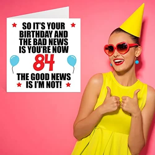 Stuff4 Funny 84th Birthday Card for Women and Men, Bad News | Humorous 84th Age Joke Card thumbnail 7