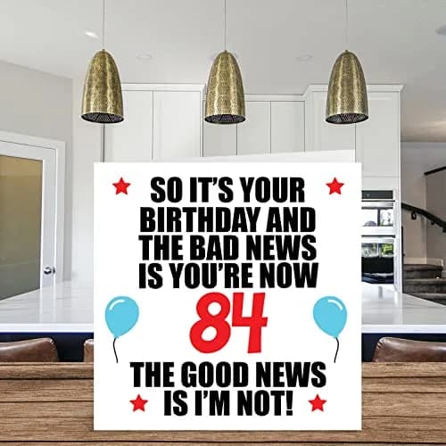 Stuff4 Funny 84th Birthday Card for Women and Men, Bad News | Humorous 84th Age Joke Card thumbnail 3