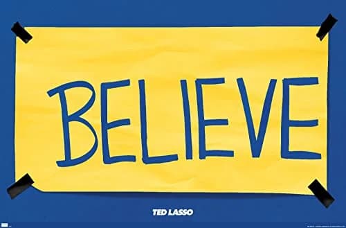 Trends International Ted Lasso - Believe Wall Poster 86cm x 57cm | Officially Licensed Art Print thumbnail 1
