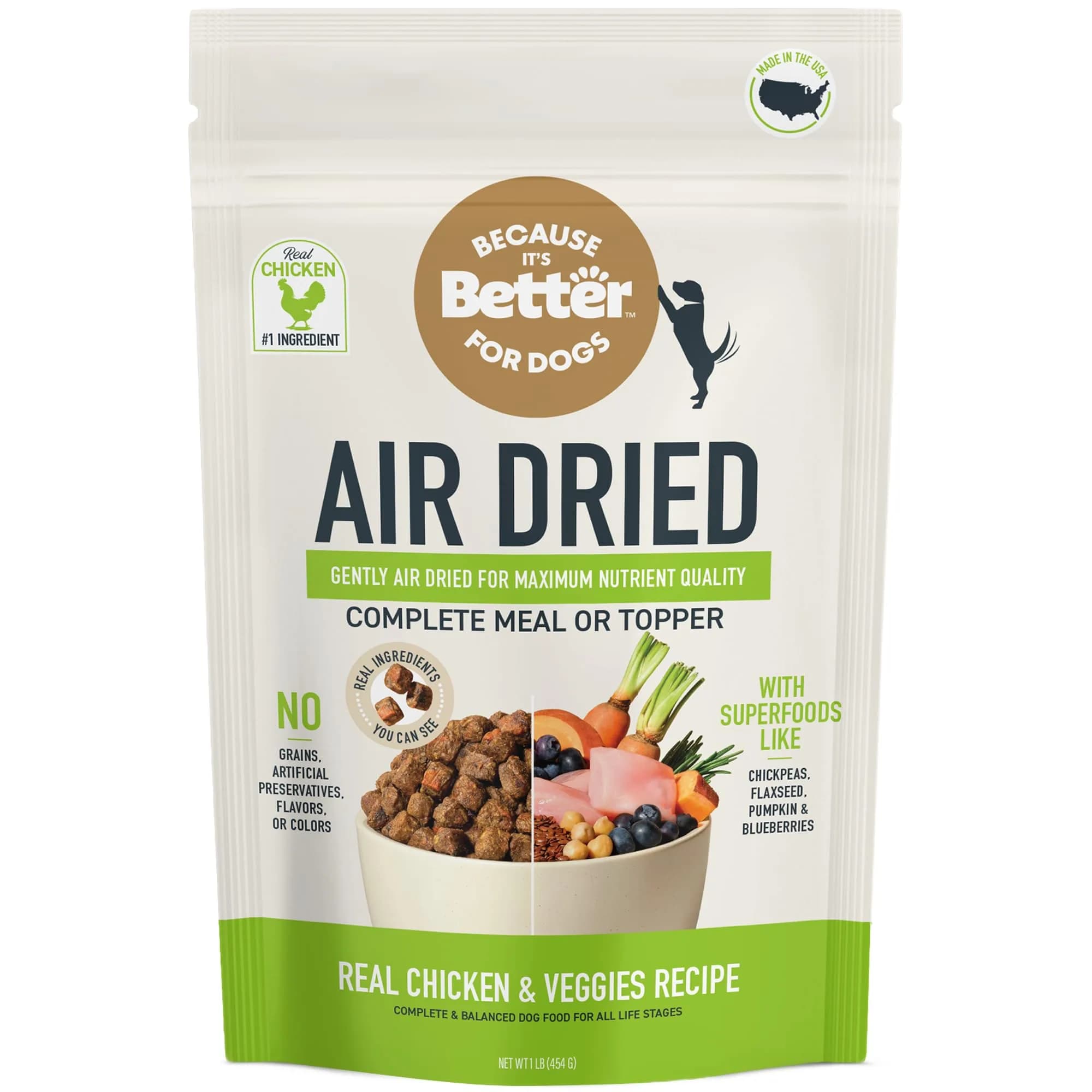 Because It's Better Air-Dried Dog Food, Chicken & Veggies, 1 lb | Slow-baked, grain-free nutrition for all dogs