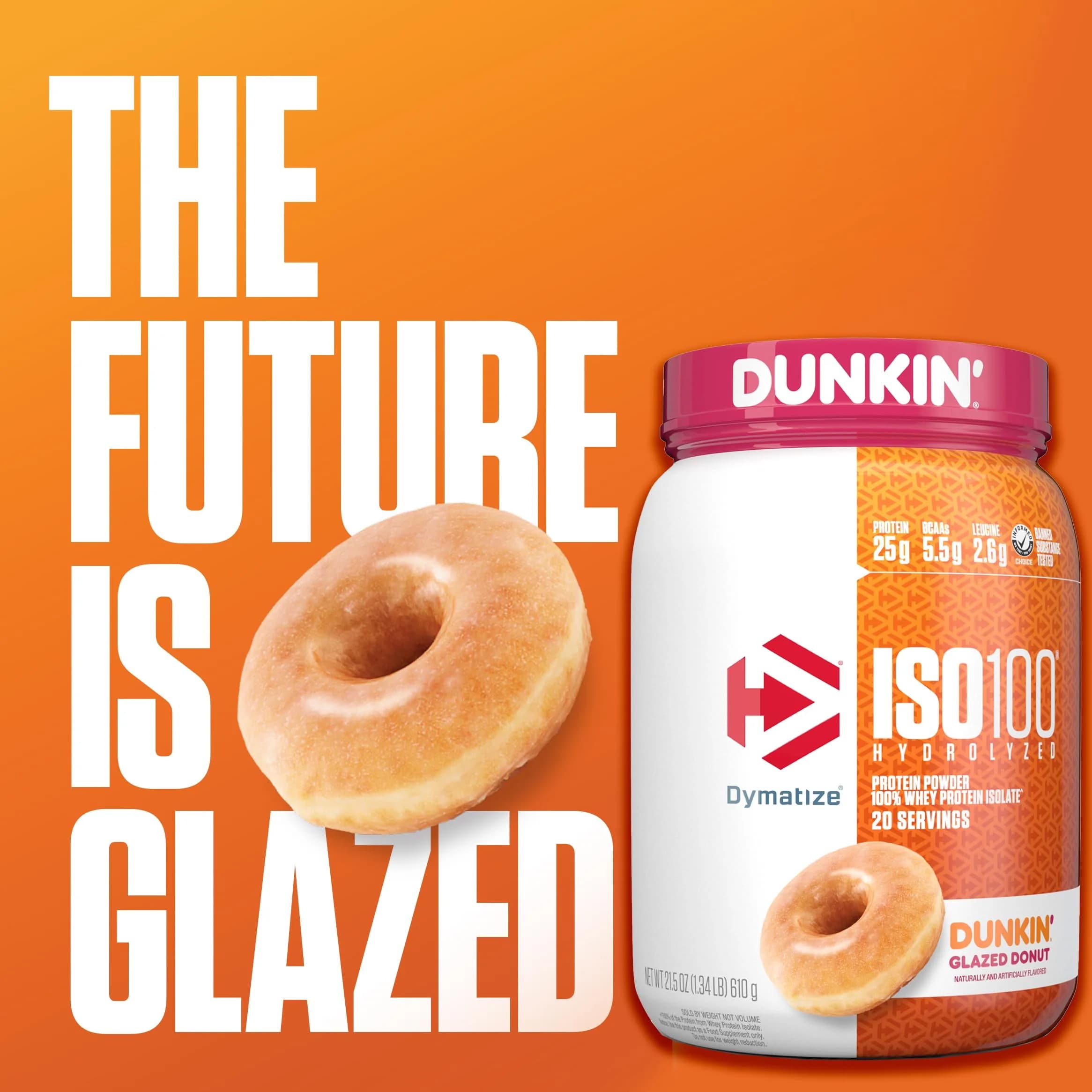 Dymatize ISO100 Whey Protein Isolate Dunkin' Glazed Donut 609g (1.34 lb) | 25g Protein Per Serving - view 2
