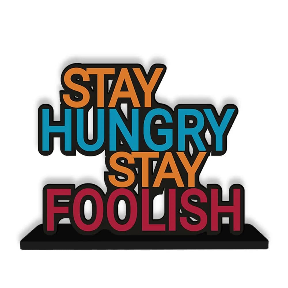 Artvibes Stay Hungry Stay Foolish Inspirational Quotes Table Decor Showpiece 15 cm (5.91 in) - view 2