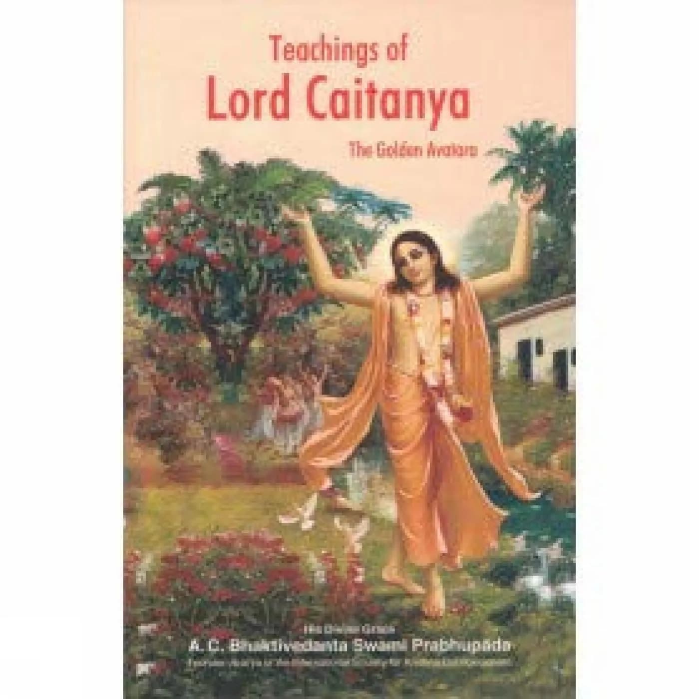 Teachings Of Lord Chaitanya Paperback | A.C. Bhaktivedanta