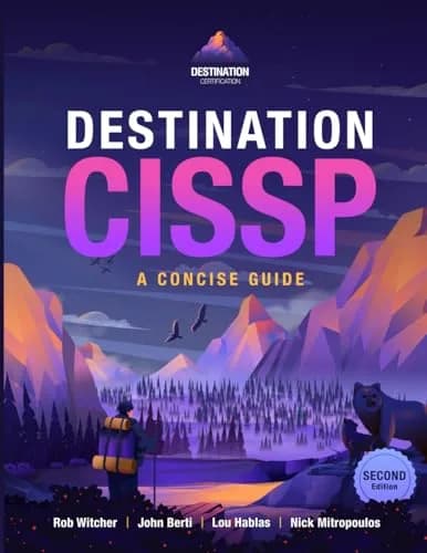 Destination CISSP: A Concise Guide, Second Edition, 532 Pages | Official Study Material for 2024 Exam Outline thumbnail 1