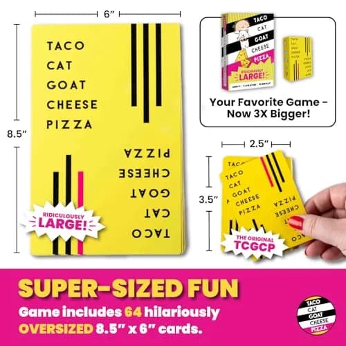 Taco Cat Goat Cheese Pizza Ridiculously Large Edition Card Game | Oversized 8.5" x 6" Cards | 2-8 Players thumbnail 2