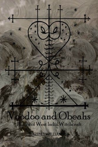N/A Voodoo and Obeahs: Phases of West India Witchcraft | West African Rituals & Witchcraft - main product image